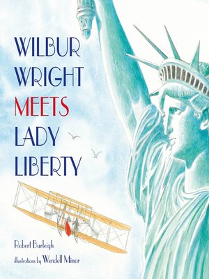 cover image of Wilbur Wright Meets Lady Liberty
